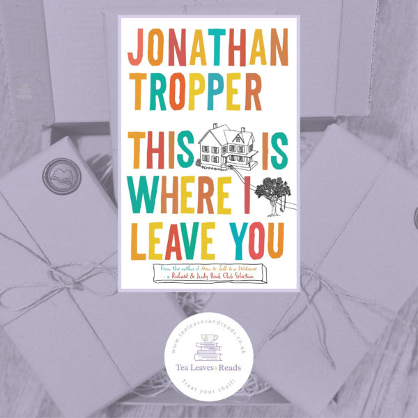 This Is Where I Leave You by Jonathan Tropper