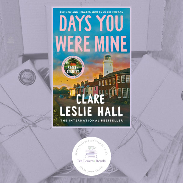 Days You Were Mine by Clare Leslie Hall