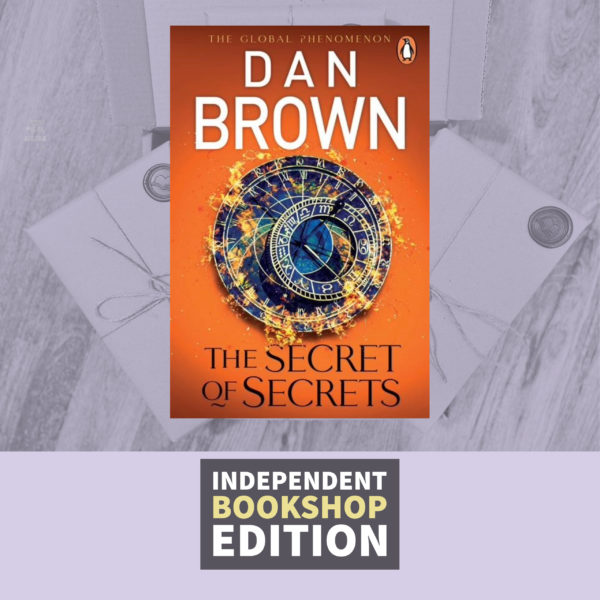 The Secret of Secrets by Dan Brown (Independent Bookshop Edition)