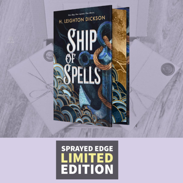 Ship of Spells by H. Leighton Dickson (Sprayed Edge USA Edition)