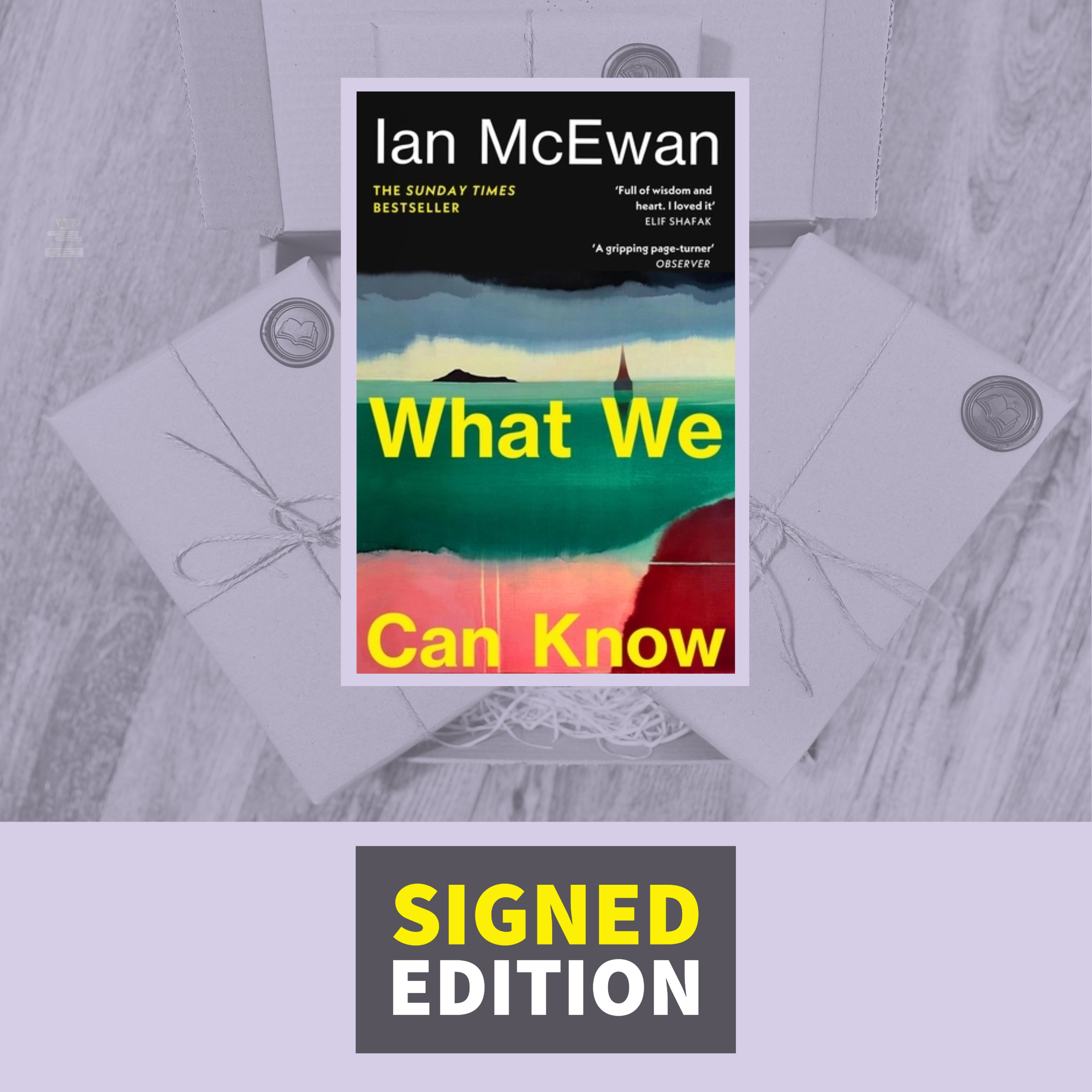 What Can We Know by Ian McEwan (Signed by the Author)