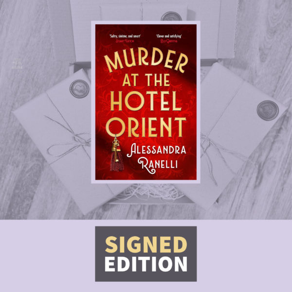 Murder at the Hotel Orient by Alessandra Ranelli (Signed by the Author)