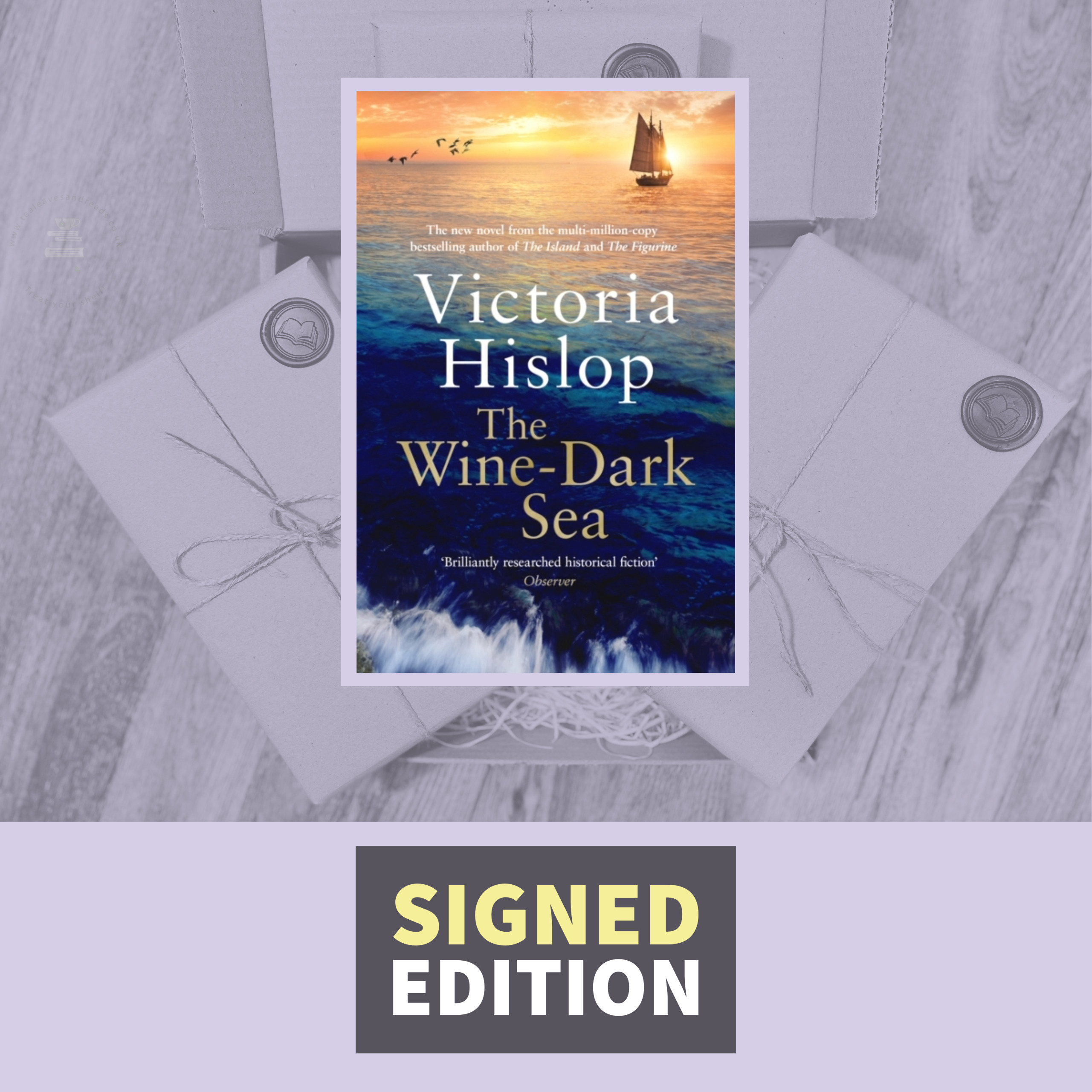 The Wine-Dark Sea by Victoria Hislop (Signed Independent Bookshop Edition)