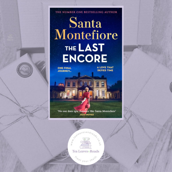 The Last Encore by Santa Montefiore (Timeslider Book Three)