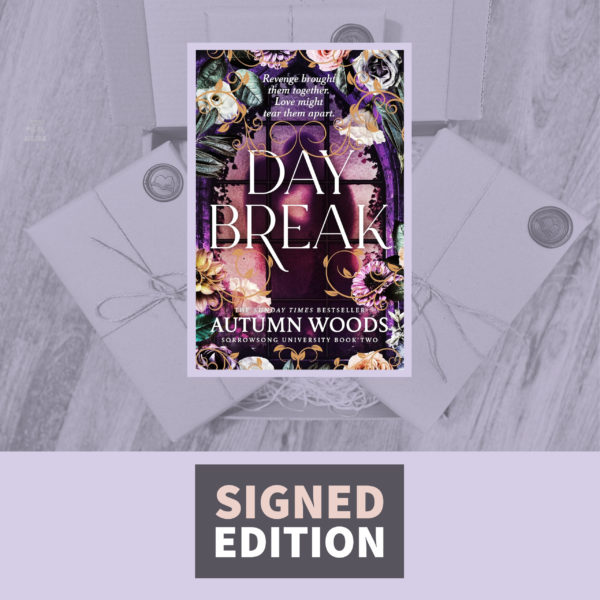 Daybreak by Autumn Woods (Signed Edition) Sorrowsong University Book Two