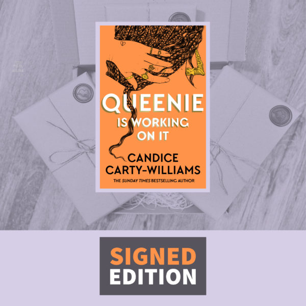 Queenie is Working on It by Candice Carty-Williams