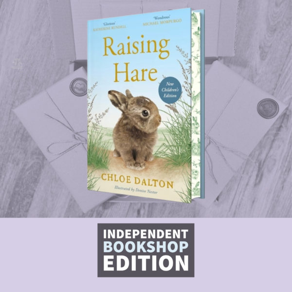 Raising Hare by Chloe Dalton (Independent Bookshop Exclusive Children's Edition)