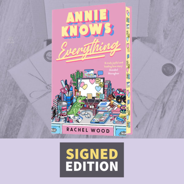 Annie Knows Everything by Rachel Wood (Signed Independent Bookshop Edition)