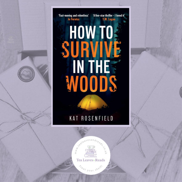 How To Survive in the Woods by Kat Rosenfield