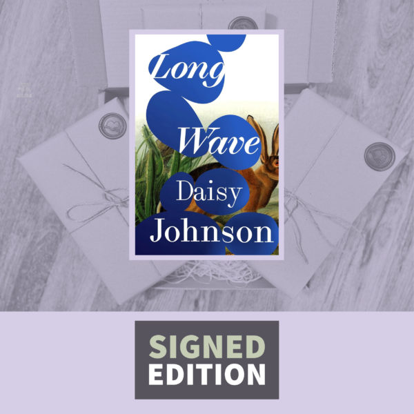 Long Wave by Daisy Johnson (Signed by the Author)
