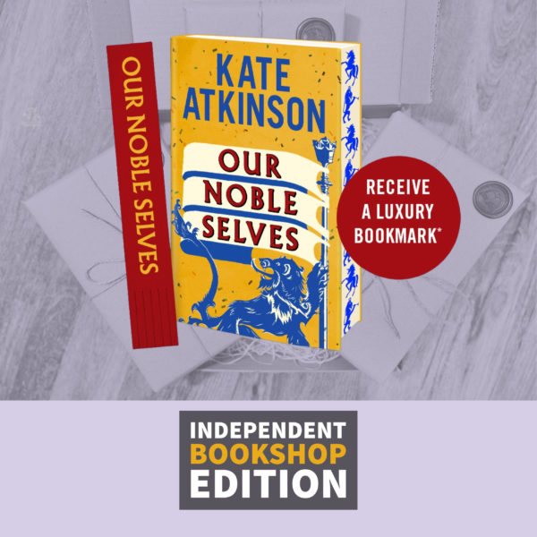 Our Noble Selves by Kate Atkinson (Signed Sprayed Edge Exclusive Edition)