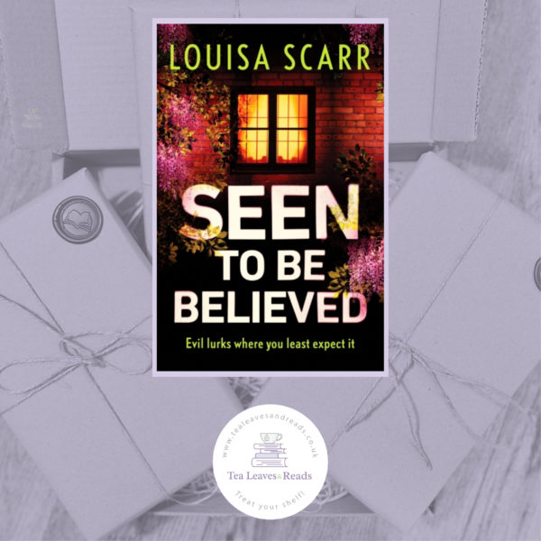 Seen to Be Believed by Louisa Scarr (Butler & West Book 4)