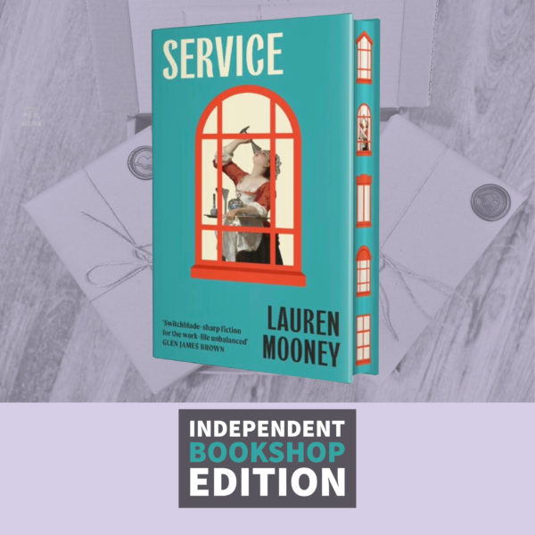 Service by Lauren Mooney (Independent Bookshop Edition with Sprayed Edges)