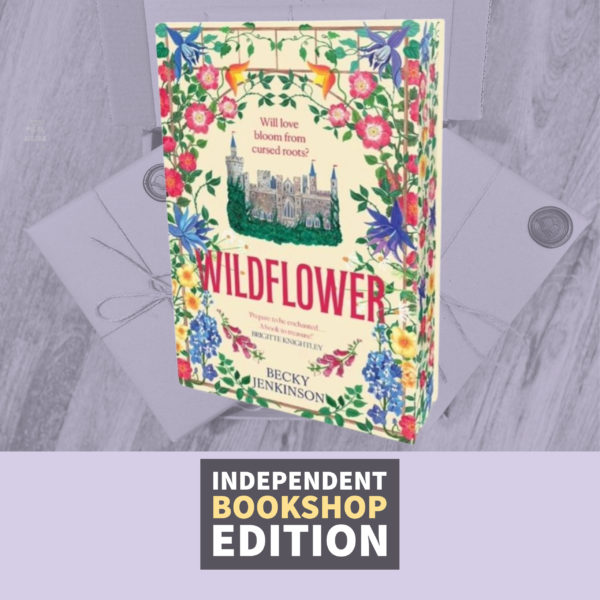 Wildflower by Becky Jenkinson (Signed Independent Bookshop Edition with Sprayed Edges)