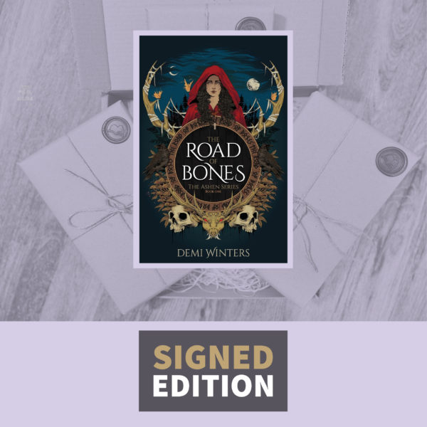 The Road of Bones by Demi Winters (Ashen Series Book One) Signed Edition with Velum Overlay Print