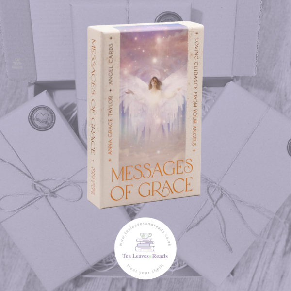 Messages of Grace: Loving Guidance from Your Angels by Anna Gracey Taylor (Artwork by Parita Naran)