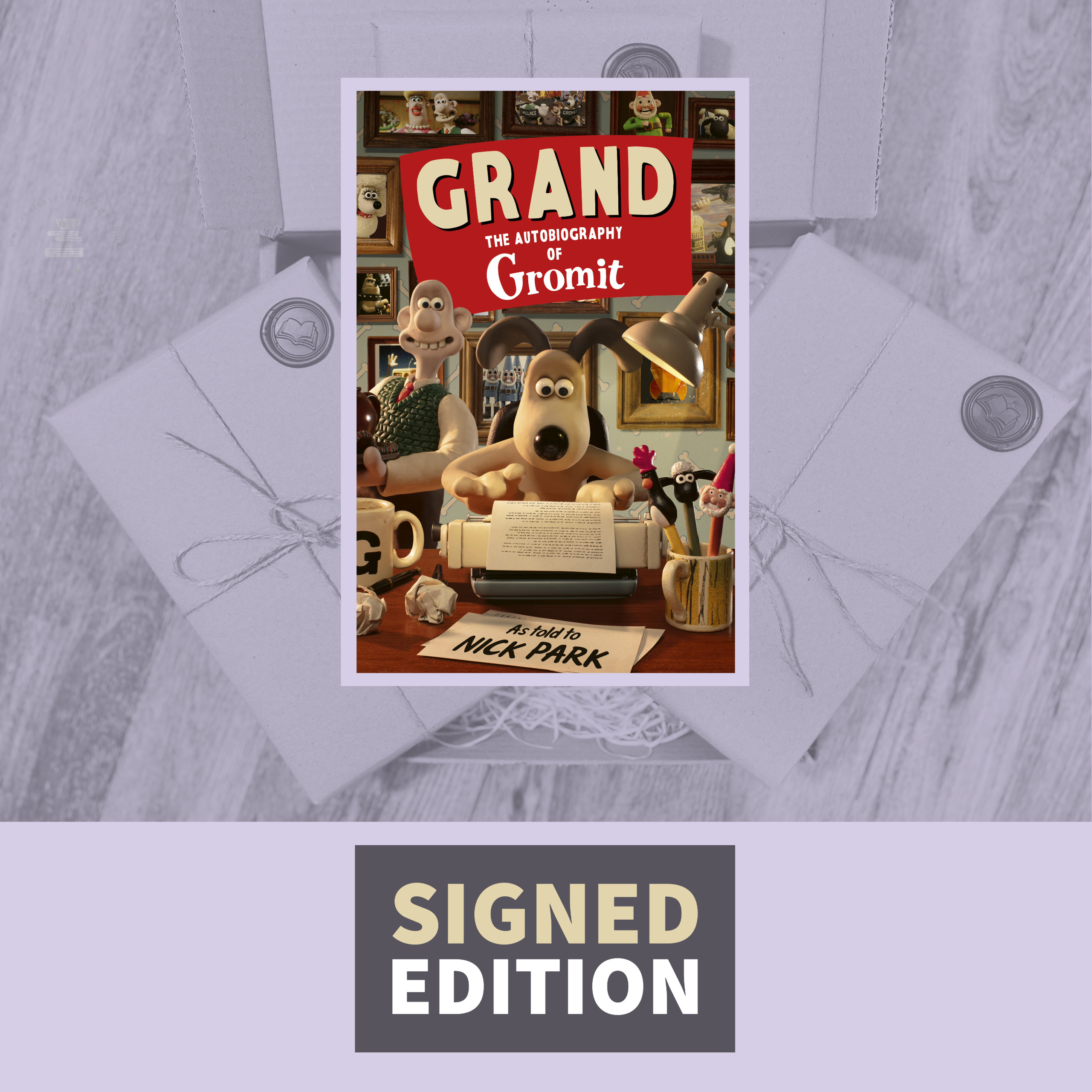 Grand: The Autobiography of Gromit as told by Nick Park (Signed by the Author & Stamped with a Gromit Paw)