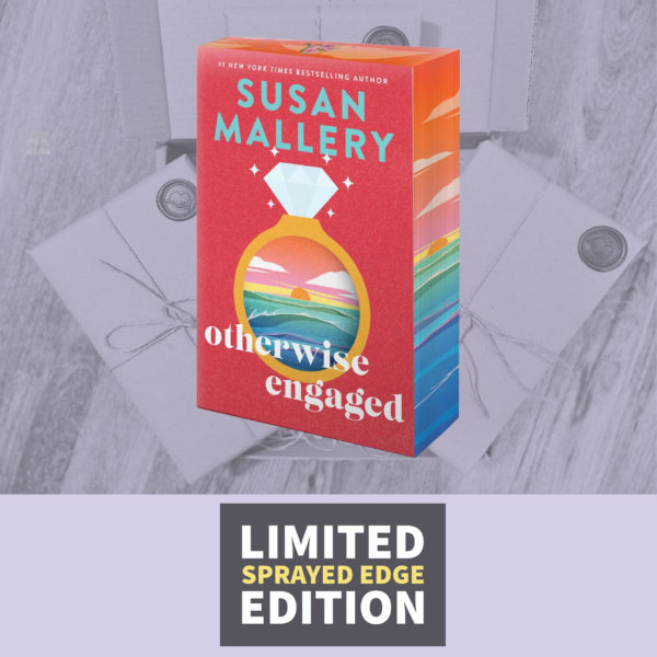 Otherwise Engaged by Susan Mallery (Limited Edition with Sprayed Edges)