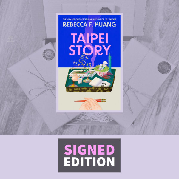 Taipei Story by Rebecca F Kuang (Signed Independent Bookshop Edition)