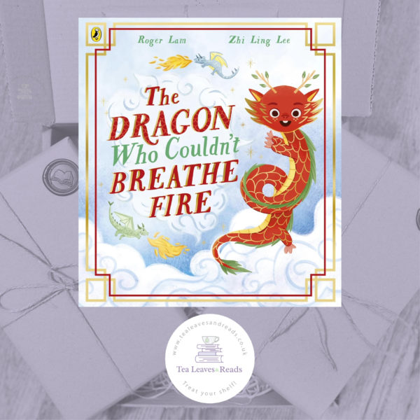 The Dragon Who Couldn't Breathe Fire by Roger Lam (Illustrated by Zhi Ling Lee)