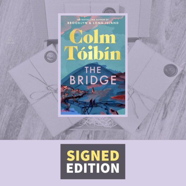The Bridge by Colm Tóibín (Signed by the Author)