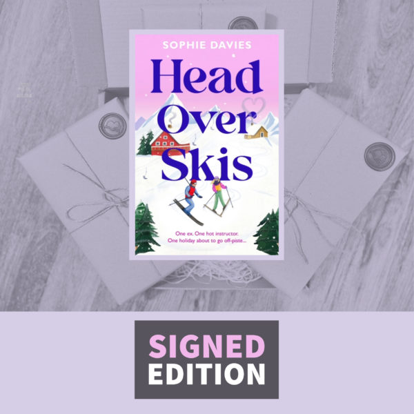 Head Over Skis by Sophie Davies (Signed Bookplate, Bookmark & Author Letter)