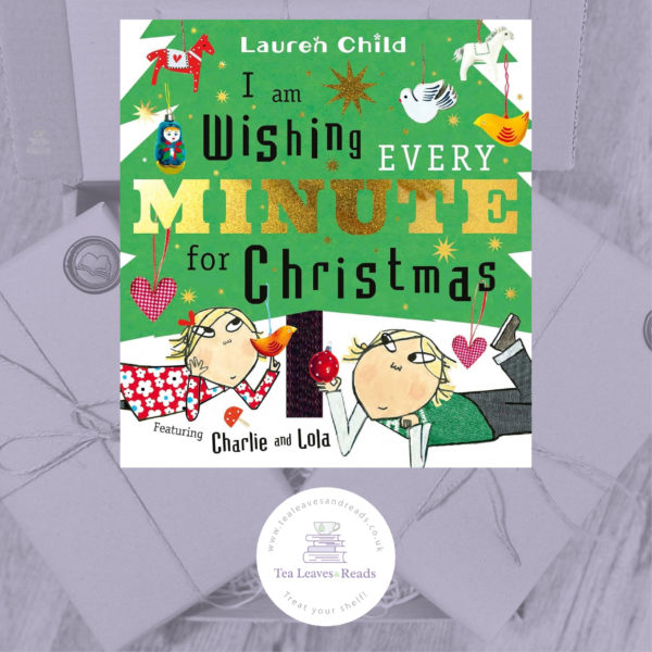 I Am Wishing Every Minute for Christmas by Lauren Child