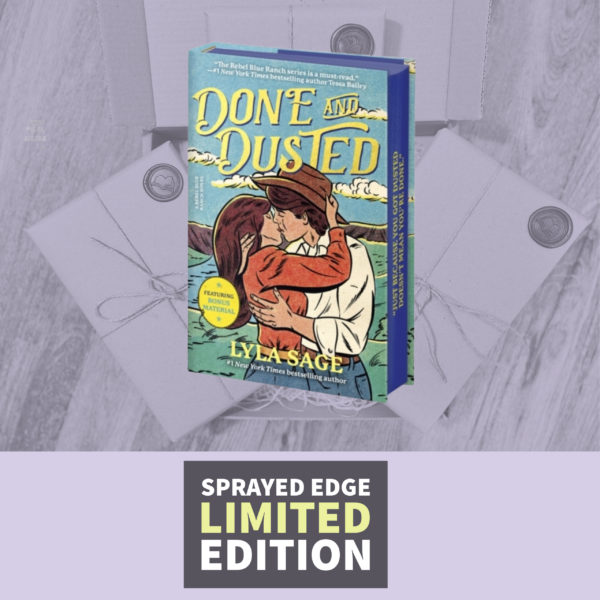 Done and Dusted by Lyla Sage (Rebel Blue Ranch Book 1) (Deluxe Hardback Edition)