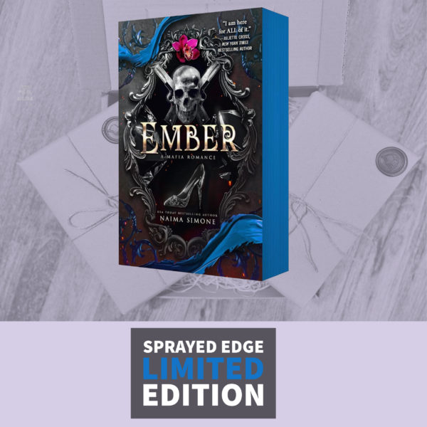 Ember by Naima Simone (Sprayed Edge Edition) The Hunted Kingdom Book Two