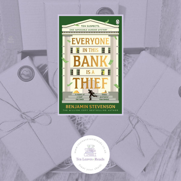 Everyone in this Bank is a Thief by Benjamin Stevenson