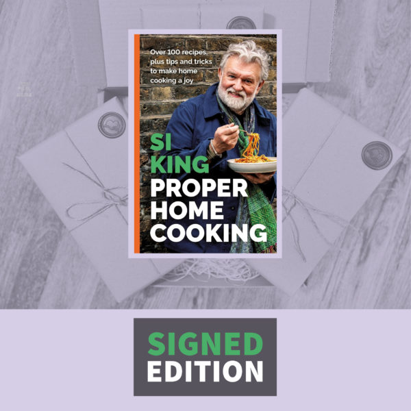 Proper Home Cooking by Si King (Signed by the Author)
