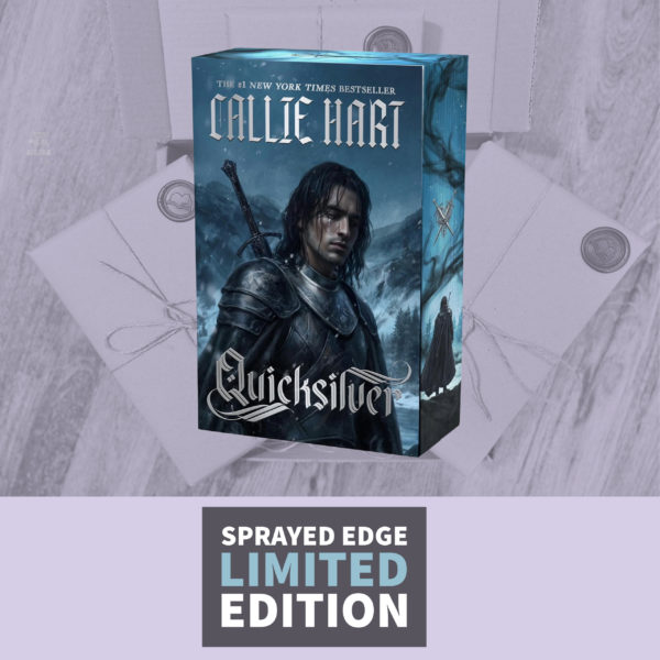 Quicksilver by Callie Hart (Sprayed Edge Limited Edition)