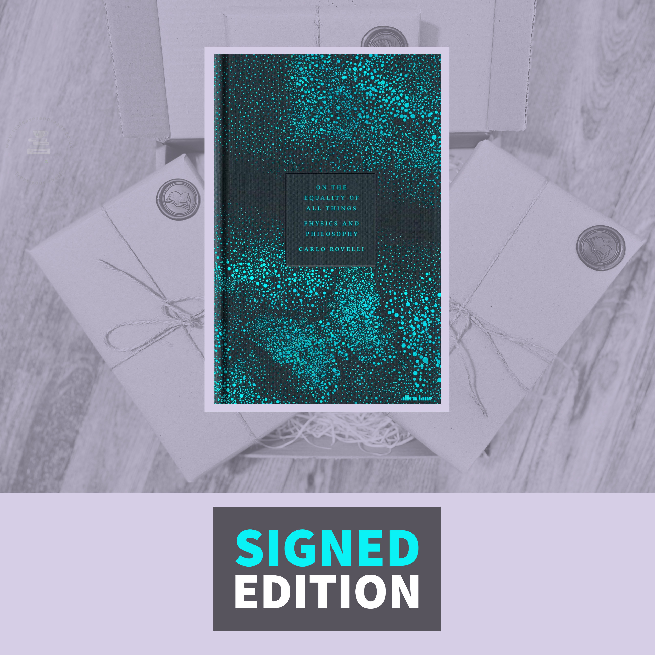 On the Equality of All Things: Physics and Philosophy by Carlo Rovelli (Signed by the Author)