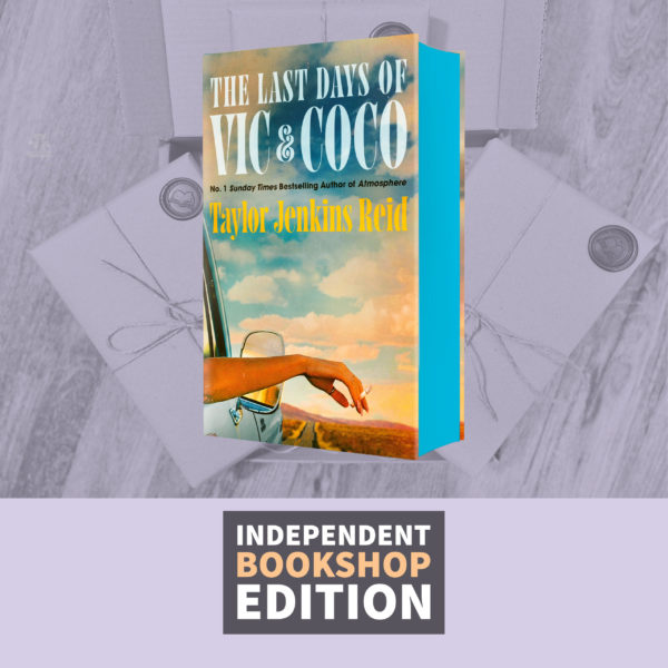 The Last Days of Vic & Coco by Taylor Jenkins-Reid (Signed Independent Bookshop Edition)