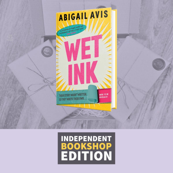 Wet Ink by Abigail Avis (Signed Independent Bookshop Edition)