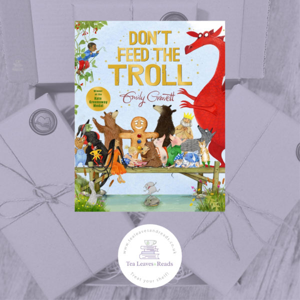 Don't Feed the Troll by Emily Gravett