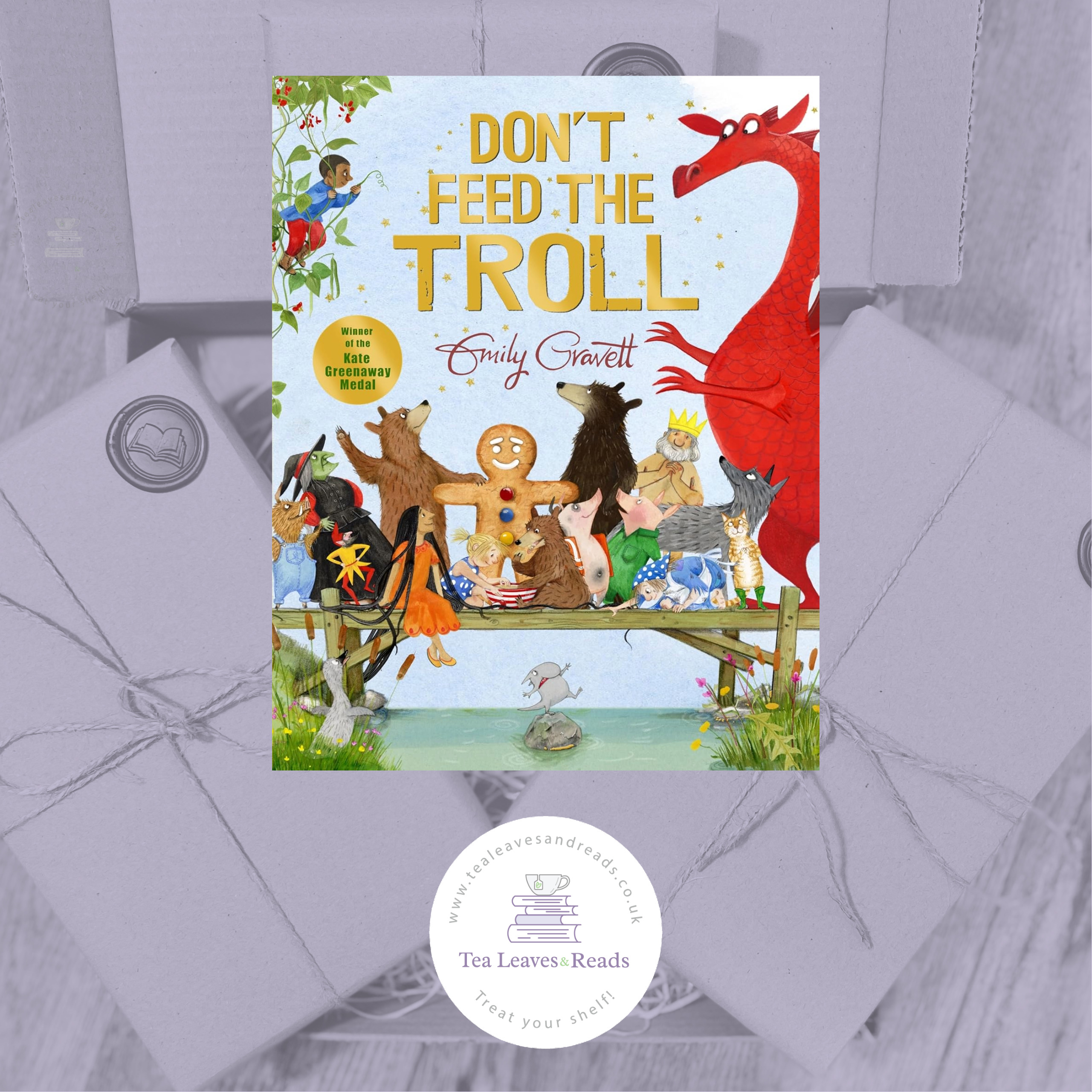 Don't Feed the Troll by Emily Gravett