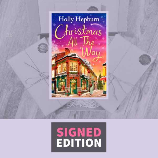 Christmas All the Way by Holly Hepburn (Signed by the Author)