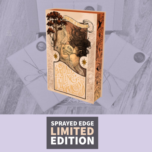 The Ballad of Falling Dragons by Sarah A. Parker (Deluxe Limited Edition)