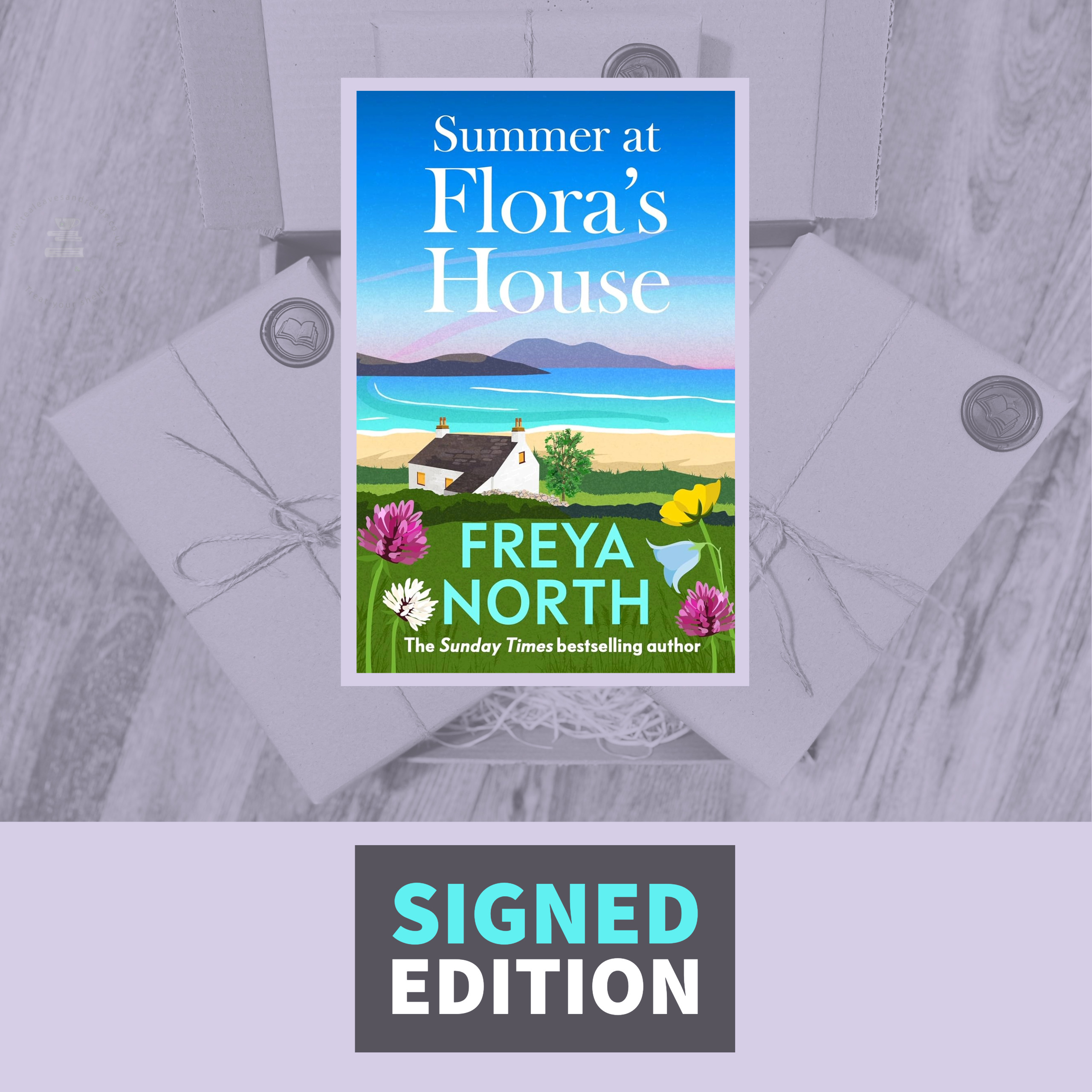 Summer at Flora's House by Freya North (Signed by the Author)