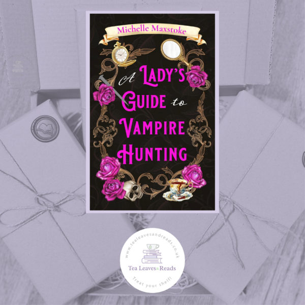 A Lady's Guide to Vampire Hunting by Michelle Maxstoke