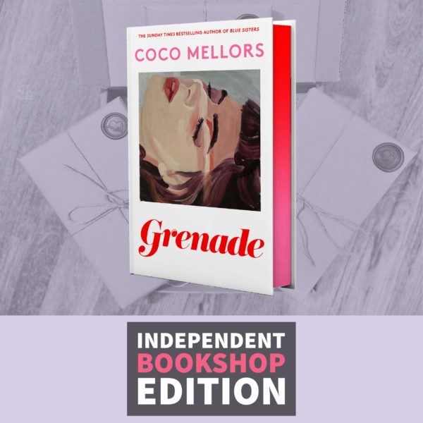Grenade by Coco Mellors (Signed Independent Bookshop Edition)