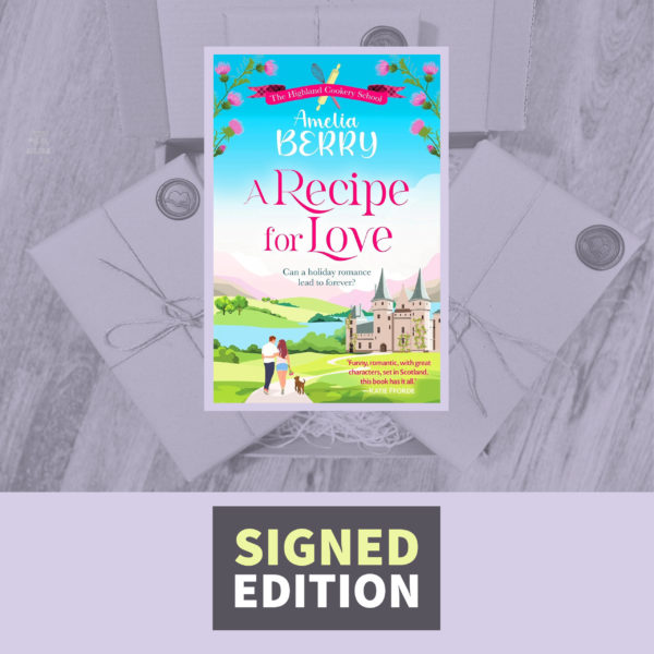 A Recipe for Love by Amelia Berry (Signed by the Author)
