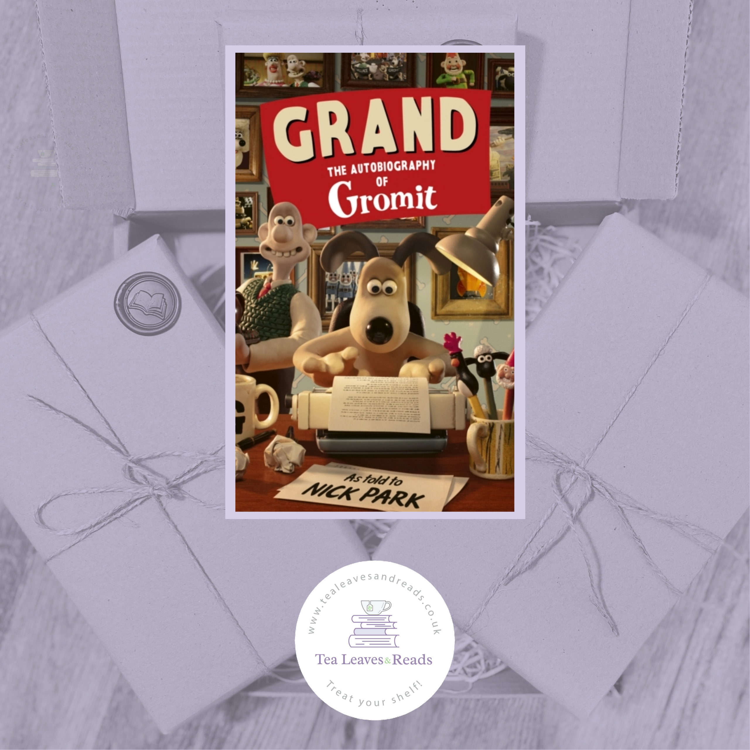 Grand: The Autobiography of Gromit as told by Nick Park