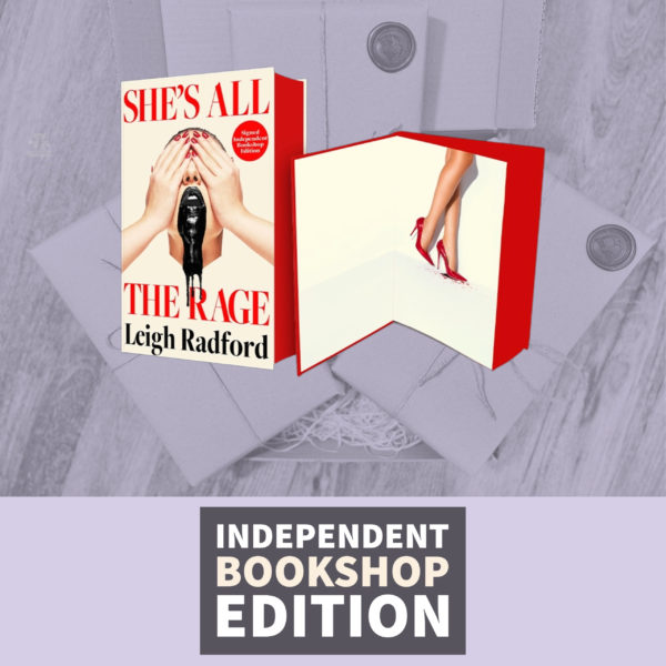 She's All the Rage by Leigh Radford (Signed Independent Bookshop Edition with Sprayed Edges)