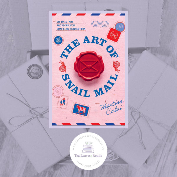 The Art of Snail Mail by Martina Calvi
